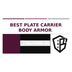 Best Plate Carrier Body Armor