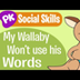 My Wallaby Won't Use His Words