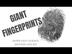 How To Make Giant Fingerprints