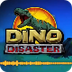 Dino Disaster