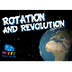 Earth: Rotation and Revolution