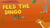 Games : Feed the Dingo 
