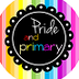 Pride and Primary