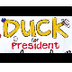 Duck for President Story
