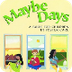 Maybe Days: A Book for Childre