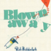 Blown Away Read Aloud | Kids B