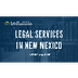 Legal Services in New Mexico -