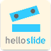 HelloSlide - Bring your slides