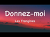 DONNEZ-MOI - Les Frangines