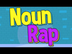 Noun Rap
