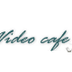 Video Cafe