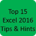 Another 15 Excel 2016 Tips