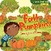 Fall Pumpkins: Orange & Plump