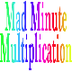 Mad Minute Math - Multiplicati