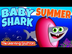 Baby Shark Summer Song ♫ Anima