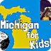 37. Michigan for Kids  