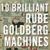 10 Brilliant Rube Goldberg Mac