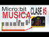 Micro:bit MÚSICA