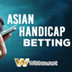What is Asian Handicap Betting