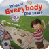 What If Everybody Did That? by