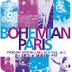 Bohemian Paris Dan Franck