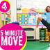 5 Minute Move | Kids Workout 4