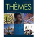 Thèmes - French Program for Se