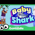 Baby Shark - Moose Tube | GoNo