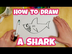 How to Draw a Cartoon Shark -