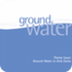 Ground water