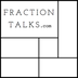 Fraction Talks