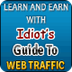 Idiots Guide to Web Traffic