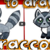 Draw a racoon