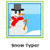 Snow Typer