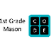 1st grade Mason