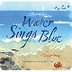 Water Sings Blue: Ocean Poems 