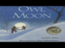 Owl Moon~ The Caldecott Medal~