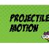Projectile Motion Video