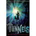 Tunnels (Tunnels, #1) by Roder