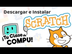 Scratch - Descargar e Instalar