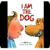 I AM THE DOG. Children's book 