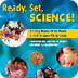 Ready, Set, SCIENCE!