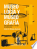 Museolog�a y museograf�a: gu�a
