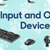 BBC Input Output Devices