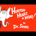 'Horton Hears A Who' by Dr. Se