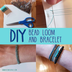 DIY Bead Loom & Friendship Bra
