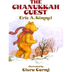 The Chanukkah Guest by Eric A.