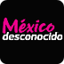Mexico Desconocido