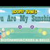 You Are My Sunshine - BOOMWHAC