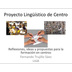 Proyecto Lingüístico de Centro